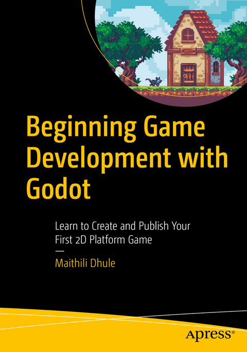 Beginning Game Development with Godot - Maithili Dhule