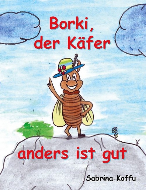 Borki, der Käfer - Sabrina Koffu