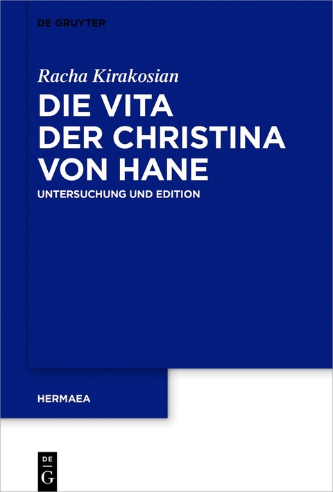 Die Vita der Christina von Hane - Racha Kirakosian