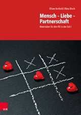 Mensch – Liebe – Partnerschaft - Oliver Arnhold, Alina Bloch