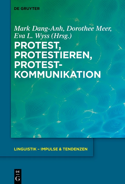 Protest, Protestieren, Protestkommunikation - 