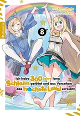 Ich habe 300 Jahre lang Schleim getötet und aus Versehen das höchste Level erreicht 08 - Kisetsu Morita, Yuskue Shiba,  Benio