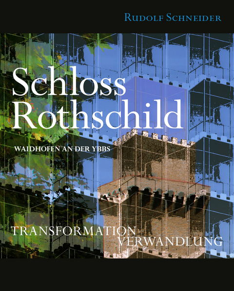 Schloss Rothschild - Waidhofen an der Ybbs - Rudolf Schneider