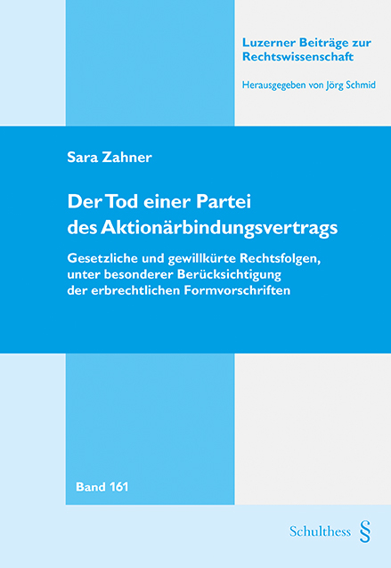 Der Tod einer Partei des Aktionärbindungsvertrags - Sara Zahner