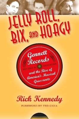 Jelly Roll, Bix, and Hoagy - Rick Kennedy