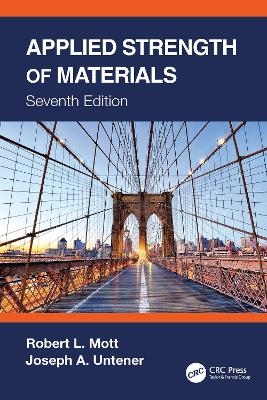 Applied Strength of Materials - Robert L. Mott, Joseph A. Untener