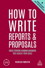 How to Write Reports and Proposals - Forsyth, Patrick