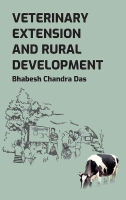 Veterinary Extension and Rural Development - Bhabesh Chandra Das