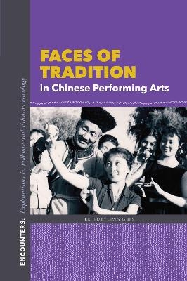 Faces of Tradition in Chinese Performing Arts - 