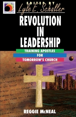 Revolution in Leadership - Reggie McNeal