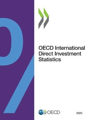 OECD international direct investment statistics 2020 -  Organisation for Economic Co-Operation and Development