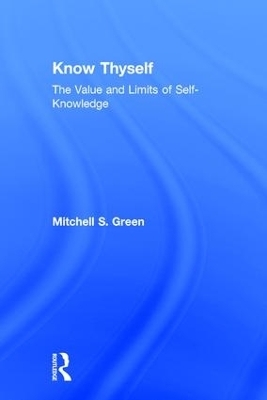 Know Thyself - Mitchell S. Green