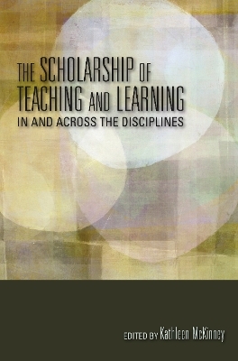 The Scholarship of Teaching and Learning In and Across the Disciplines - 