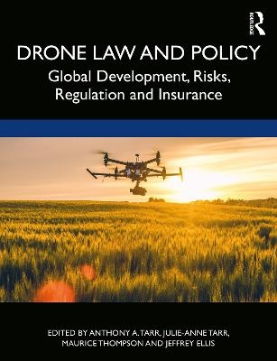 Drone Law and Policy - 