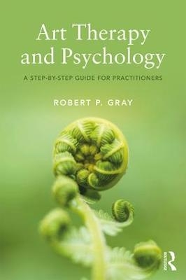 Art Therapy and Psychology - Robert Gray