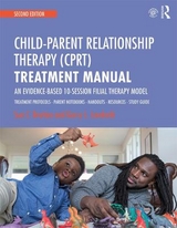 Child-Parent Relationship Therapy (CPRT) Treatment Manual - Bratton, Sue C.; Landreth, Garry L.