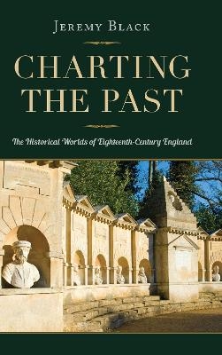 Charting the Past - Jeremy Black