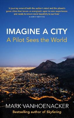 Imagine a City - Mark Vanhoenacker