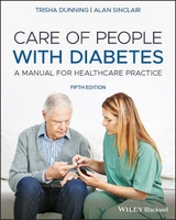 Care of People with Diabetes - Dunning, Trisha; Sinclair, Alan J.