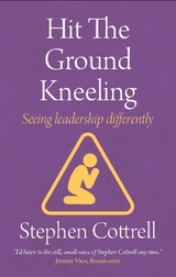 Hit the Ground Kneeling - Cottrell, Stephen