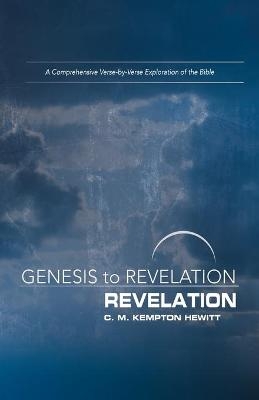 Genesis to Revelation: Revelation Participant Book - C. M. Kempton Hewitt