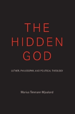 The Hidden God - Marius Timmann Mjaaland