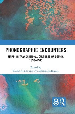 Phonographic Encounters - 