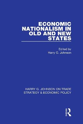 Economic Nationalism in Old and New States - 