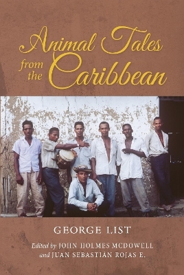 Animal Tales from the Caribbean - George List