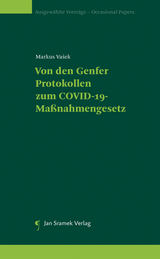 Von den Genfer Protokollen zum COVID‑19‑Maßnahmengesetz - Markus Vašek