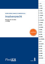 FlexLex Insolvenzrecht | Studium - Kodek, Georg; Schweiger, Manuel