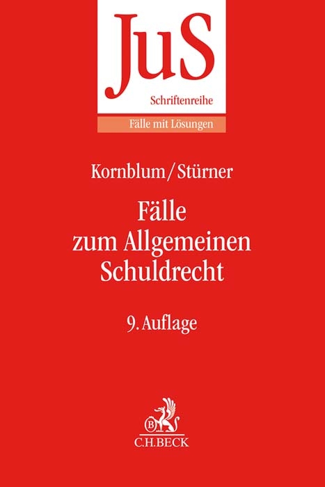 Fälle zum Allgemeinen Schuldrecht - Udo Kornblum, Michael Stürner