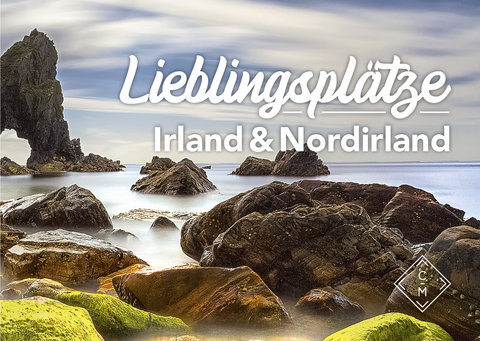 Lieblingsplätze - Irland & Nordirland - Volker Meliß, Caroline Golz