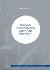 Towards Transformative Literature Pedagogy - 