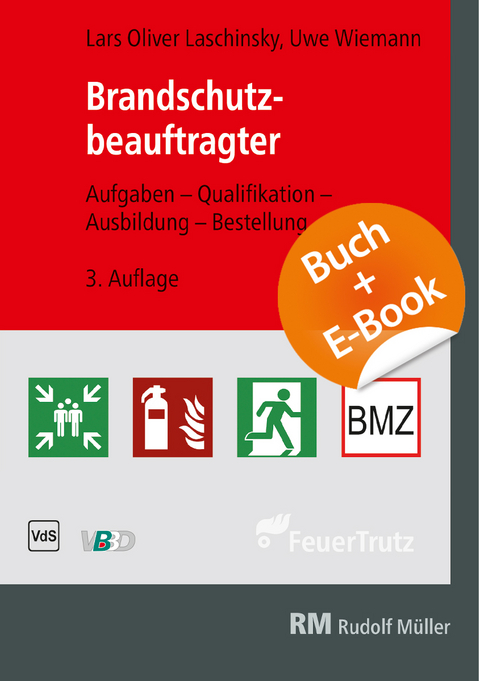 Brandschutzbeauftragter - mit E-Book (PDF) - Lars Oliver Laschinsky, Uwe Wiemann