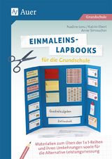 Einmaleins-Lapbooks für die Grundschule - Nadine Lenz, Katrin Ebert, Anne Simnacher