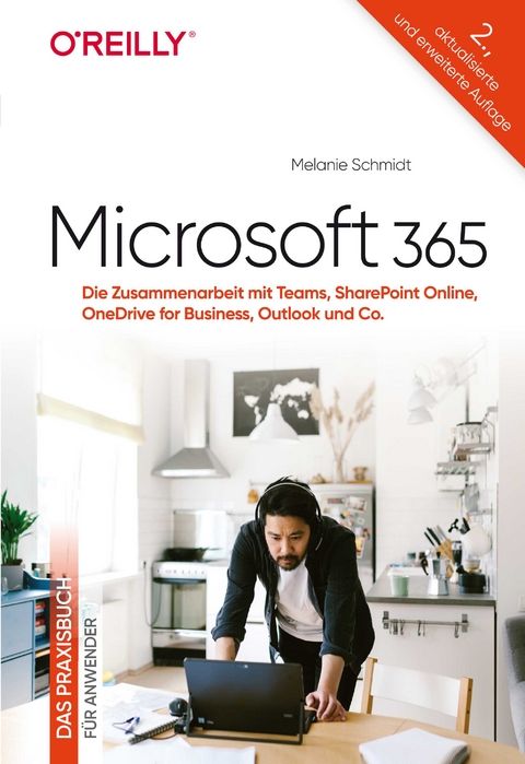 Microsoft 365 – Das Praxisbuch für Anwender - Melanie Schmidt