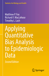 Applying Quantitative Bias Analysis to Epidemiologic Data - Fox, Matthew P.; MacLehose, Richard F.; Lash, Timothy L.