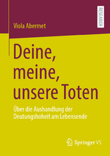 Deine, meine, unsere Toten - Viola Abermet