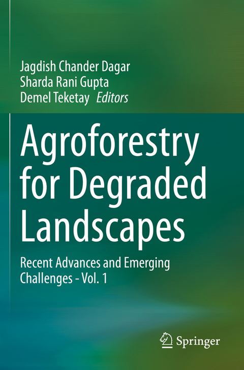 Agroforestry for Degraded Landscapes - 