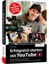 Erfolgreich starten mit YouTube - Nick Schreger