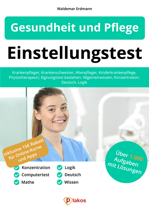 Einstellungstest Gesundheit und Pflege - Waldemar Erdmann