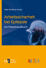 Arbeitssicherheit bei Epilepsie - 