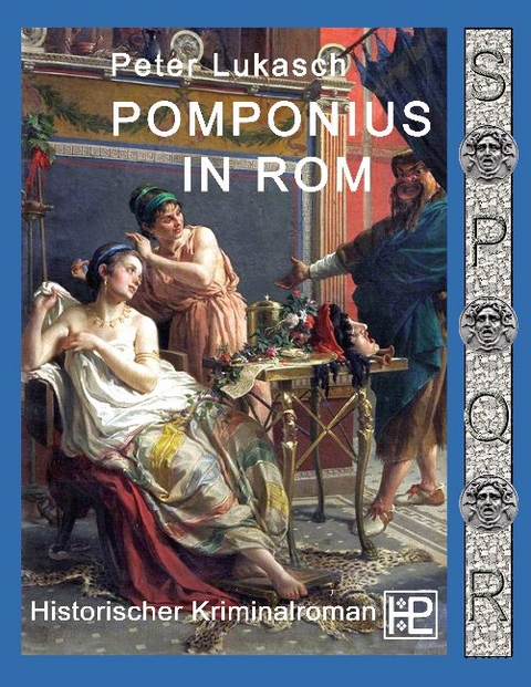 Pomponius in Rom - Peter Lukasch