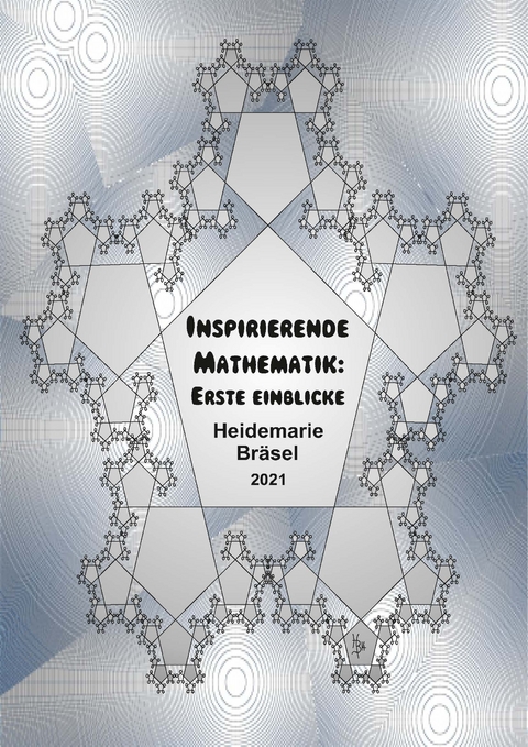 Inspirierende Mathematik - Heidemarie Bräsel