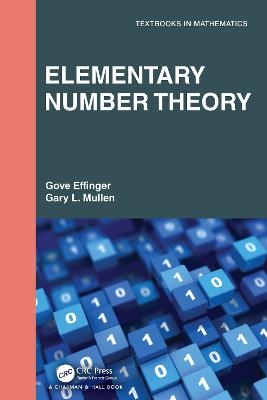 Elementary Number Theory - Gove Effinger, Gary L. Mullen