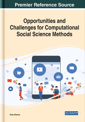 Opportunities and Challenges for Computational Social Science Methods - 