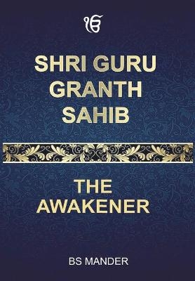 Shri Guru Granth Sahib - Bs Mander