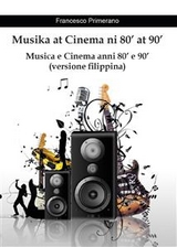 Musika at Cinema ni 80' at 90' - Francesco Primerano