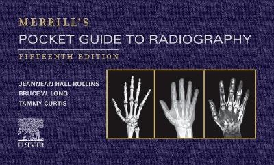 Merrill's Pocket Guide to Radiography - Jeannean Hall Rollins